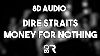 Dire Straits - Money for Nothing [8D TUNE]