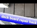 deck boards repair hack #diy #decks #homerepair