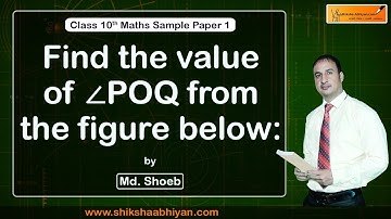 Q5 Find the value of ∠POQ from the figure below:- #CBSE Class 10 Maths