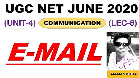 E Mail Lec 6 unit 4 Paper 1 ugc net june 2020