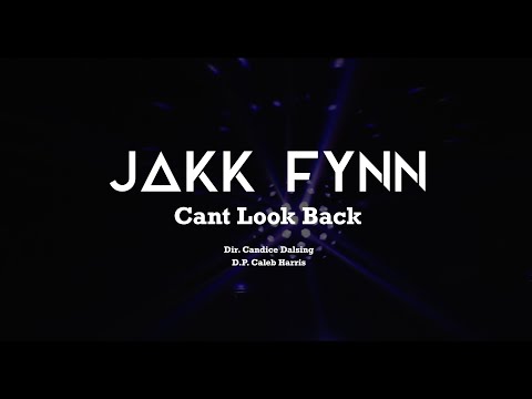 Jakk Fynn - Can't Look Back (Official Music Video)