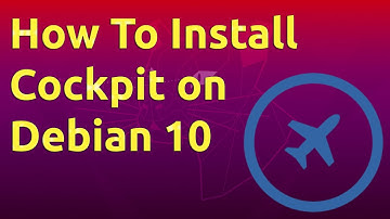 How To Install Cockpit on Debian 10