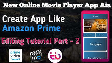 Part-2 Movie Player App Aia File Editing Tutorial | Create App Like Amazon Prime & Netflix| Free Aia