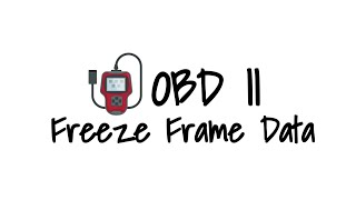 Freeze Frame Data: How does this help you fix your car?