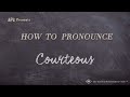How to Pronounce Courteous (Real Life Examples!)