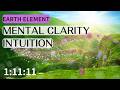 Third Eye x Earth | Intuition &amp; Mental Clarity | Healing Music (1:11:11)