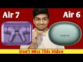 Don't buy before watching | Realme air 7 vs air 6 comparison review