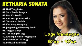 Full Album Betharia Sonata | Lagu Lawas Terbaik | Lagu Pop Nostalgia 80an - 90an | Lagu Kenangan