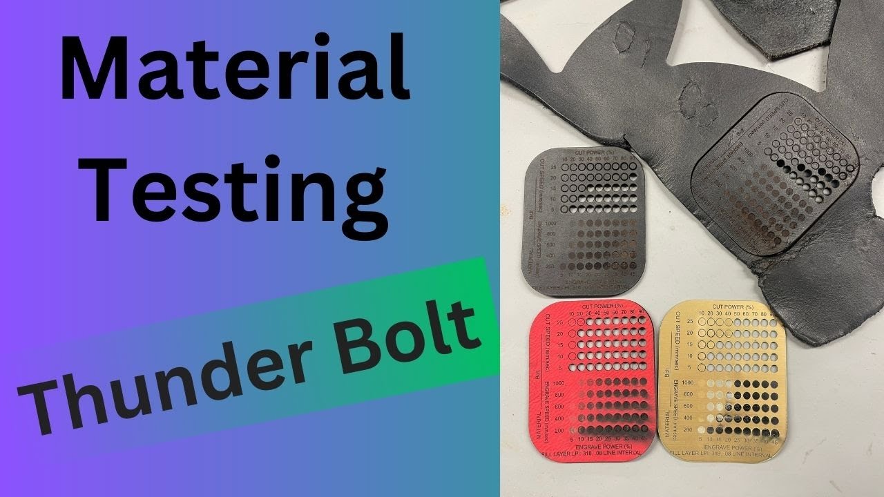 Material Tests on the Thunder Laser Bolt