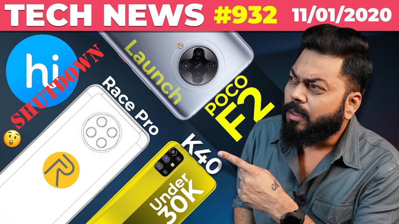 POCO F2 India Launch, realme Race Pro Full Specs, Hike Shutdown,Redmi K40 Under 30K,200MP 📷-