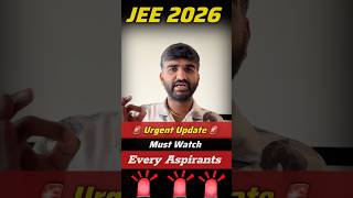 JEE 2026 Urgent Update Major Changes Schedule OUT🚨 | JEE Advanced 2026 #jeemain2026