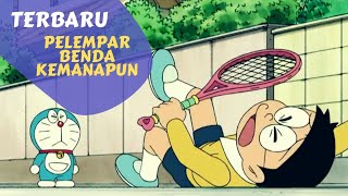 PELEMPAR BENDA KEMANAPUN - Doraemon Bahasa Indonesia Terbaru 2022 NO ZOOM