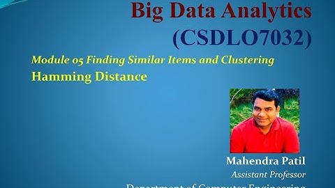 #BigData Hamming Distance | Big Data Analytics | Module 05 Finding Similar Items and Clustering | MU