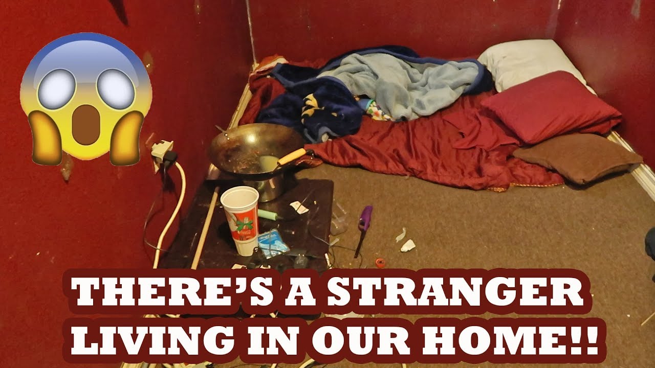 SOMEONE BROKE INTO OUR HOUSE *Squatters* YouTube