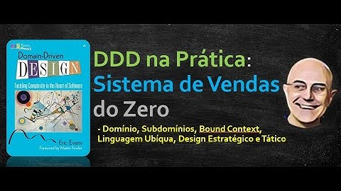 DDD na prática - Sistema de Vendas do zero