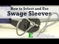 How to Select and Use Swage Sleeves