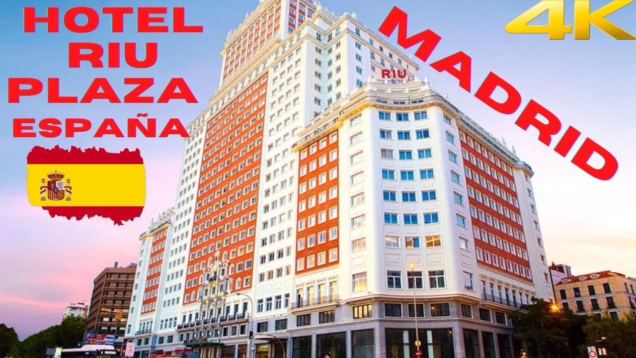 Посетите ЛУЧШИЙ отель в Мадриде, Испания — Hotel Riu Plaza España!