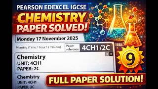 👉 Pearson Edexcel IGCSE Chemistry Paper 4CH1/2C (Nov 2025) FULL Solution Video