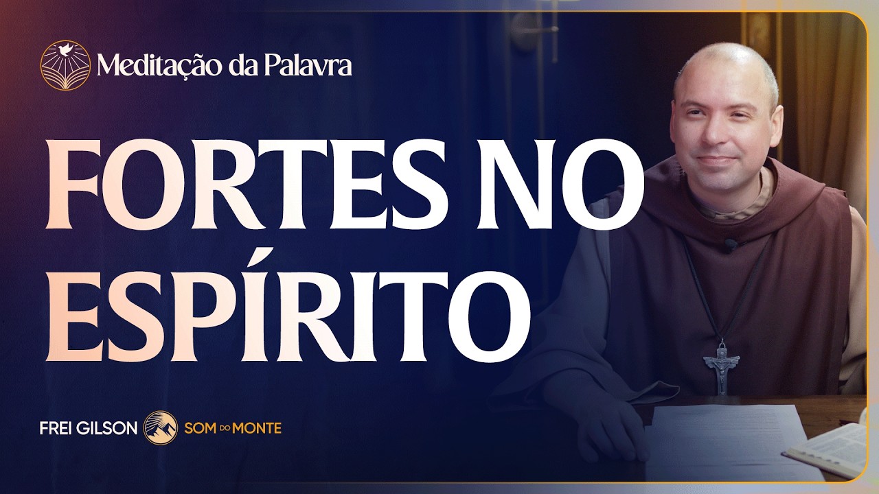 Fortes no espírito | (Lucas 1, 57-66.80) #2751 | Meditação da Palavra
