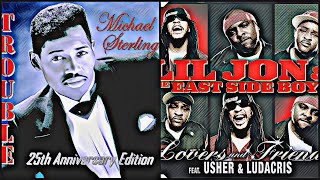 Michael Sterling x Lil Jon & The East Side Boyz - 