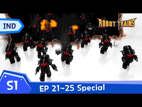 Robot Trains | Ep21~Ep25 | Special Full Edisode Compliation | Bahasa Indonesia