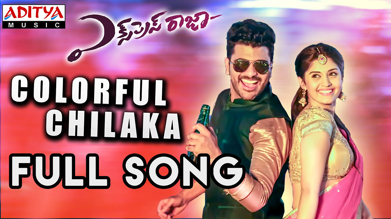 Colorful Chilaka Full Song  Express Raja Songs  Sharwanand Surabhi Merlapaka Gandhi