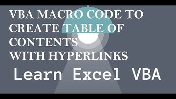24. VBA Macro Code to Create Table of Contents with Hyperlinks
