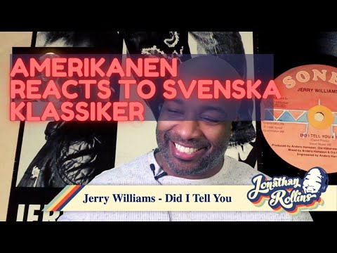 Amerikanen Reacts to Svenska Klassiker: Jerry Williams - Did I Tell You