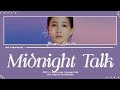 幾田りら (Ikuta Lilas) / Midnight Talk Lyrics [Kan_Rom_Eng]  | 1 HOUR LOOP