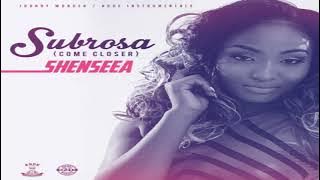 Subrosa (Come Closer) - Shenseea [2018