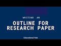 how to write outline for research paper l 3 Steps in Writing  Outline of an Academic Research Paper