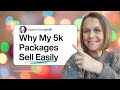Why My 5k Packages Sell Easily