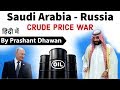 Saudi Arabia  Russia Crude Price War Current Affairs 2020 #UPSC