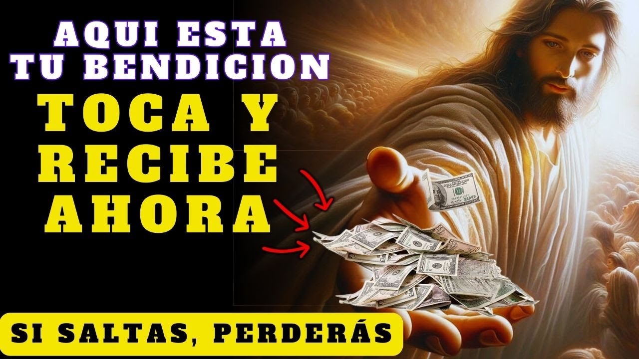 DIOS TE DICE ¡Hoy entrará una gran cantidad de dinero a tu cuenta ...