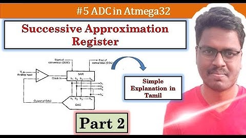 5. Atmega32 | What is Successive Approximation Register in Microcontroller? Part 2