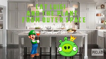 Cat Luigi and The Plant from Outer Space Part 1: Luigi and King Pig’s Introduction