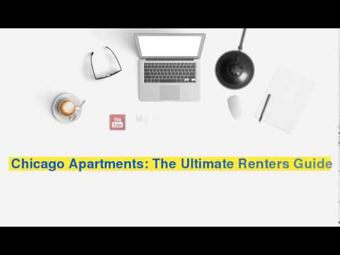 Video: Chicago Apartments: The Ultimate Renters Guide