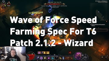 Wave of Force T6 Speed Farming Spec - Patch 2.1.2 Wizard