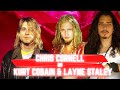 Chris Cornell on Kurt Cobain and Layne Staley