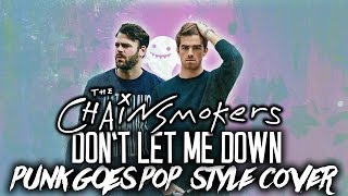 The Chainsmokers - Dont Let Me Down [Band: Hollow Words] (Punk Goes Pop Style Cover)