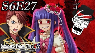 The Logic Error - Part 1 - Umineko w/ Noby - S6E27 (VN Adventure - Blind)