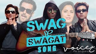 Video thumbnail of "Swag Se Swagat - Raw Cover | Tiger Zinda Hai | Salman Khan | Katrina Kaif | VOICEZ"