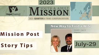 Adventist Mission Report 2023 | New Way to Find a Wife | July 29