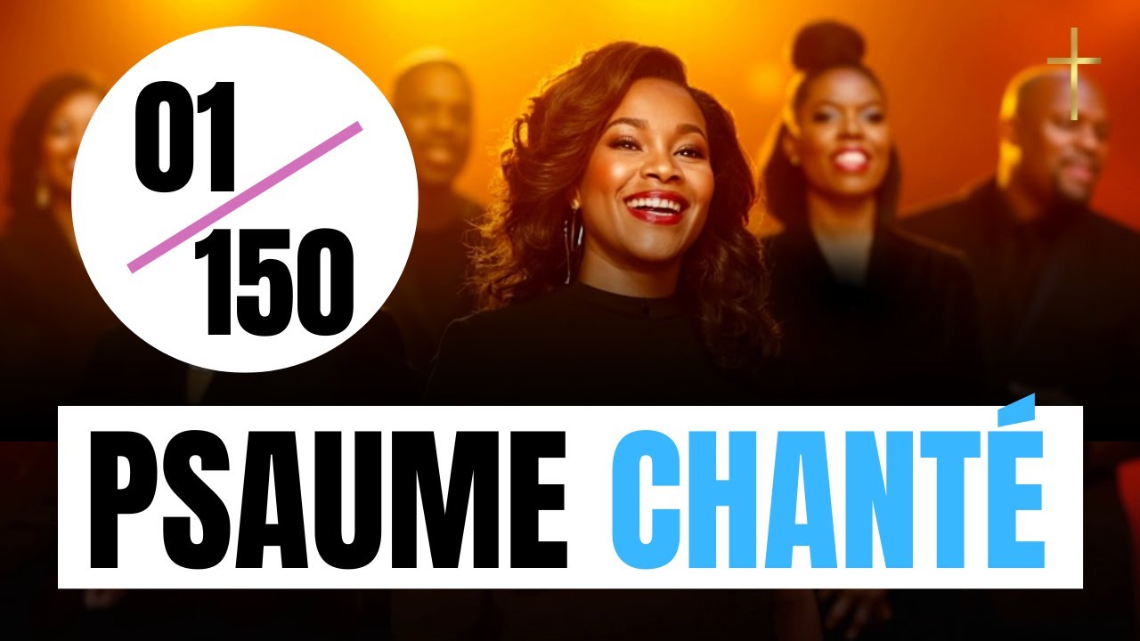 PSAUME 1 A 150 EN CHANSON PUISSANTE POUR DORMIR RESTAURER ET GUERIR | Prière Du Matin d'Adoration.