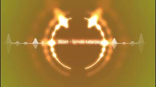 Silüet - İçimde Kalanlar (Official Audio)