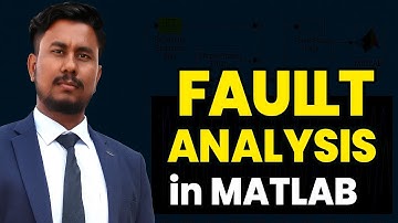 Power System Fault Analysis in MATLAB | Symmetrical & Unsymmetrical Faults Explained