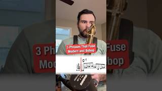 3 Phrases that Fuse Modern and Bebop #jazz #saxophone #tenorsax #modernjazz #bebop