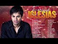 Enrique Iglesias Éxitos Sus Mejores Caniones Románticas - Enrique Iglesias Grandes Éxitos en Español