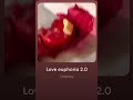 Love euphoria ~ J3 Odyssey #music 