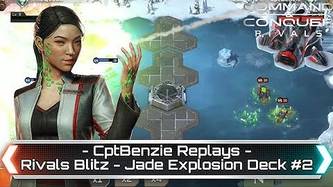 Rivals Blitz - Jade Explosion Deck #2 | Command and Conquer Rivals